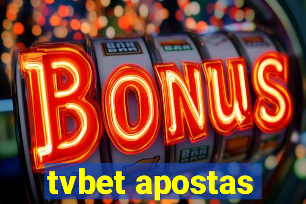 tvbet apostas